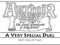 Arthur Sex: A very special duel part 1 of 2