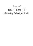 [Ferocius'] Butterfly Boarding School for girls