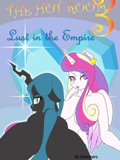 [Dekomaru] Lust In The Empire (MLP: Friendship is Magic)