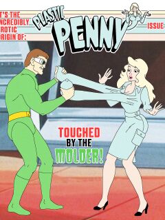 Plastic Penny: Touched by the Molder (unfinished) Preview