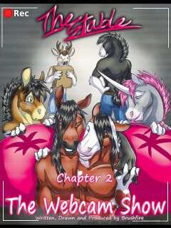 [Brushfire] The Stable Ch. 2 - The Webcam Show