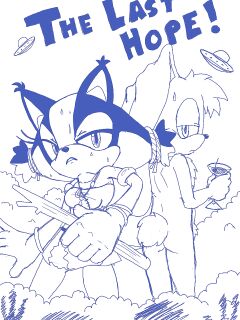 [RaianOnzika] The Last Hope! (Sonic The Hedgehog)