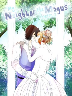 MY NEIGHBOR THE MAGUS - Chapter 7 Preview