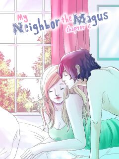 MY NEIGHBOR THE MAGUS - Chapter 6