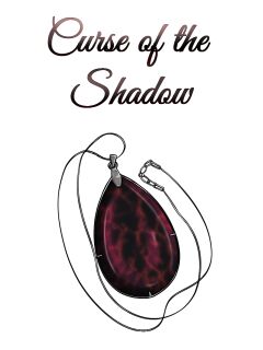 Curse of the Shadow Chapter 3