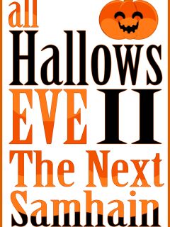 [Knave] All Hallows Eve 2: The Next Samhain
