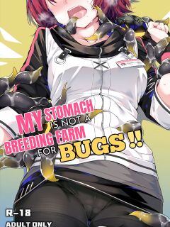 [Kataokasan] My Stomach is not a Breeding Ground for Bugs (Arknights)