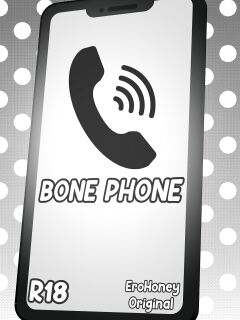 [EroHoney] Bone Phone