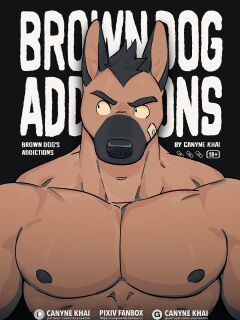 [Canyne Khai] Dog's Addictions Preview