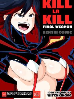 [Witchking00] KILL LA KILL Final Weapon