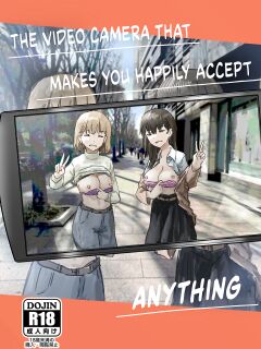 [Kakuninii] Utsuru to Norinori de Nandemo Ukeirechau Video Camera | The Video Camera that Makes You Happily Accept Anything