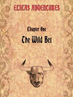 [Meinfischer] Elica's adventures - Chapter One : The Wild Bet