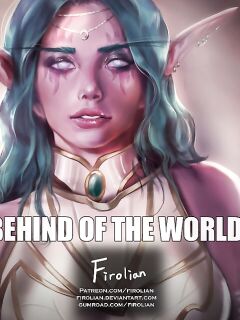 [Firolian] Behind Of The World - Part I