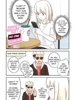 I turned into a girl but NO ONE fucks me #2