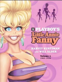 Playboy´s Little Annie Fanny Vol.1 1962-1970, Harvey Kurtzman-Will Elder