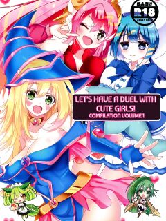 [Amanatsu Mix (Natsumikan)] Kawaii On'nanoko-tachi to Duel Shimasho! ~Soshuhen vol. 1~ | Let's Have a Duel with Cute Girls! Compilation vol. 1 (Yu-Gi-Oh! OCG) [Bilingual] (Jo.To)