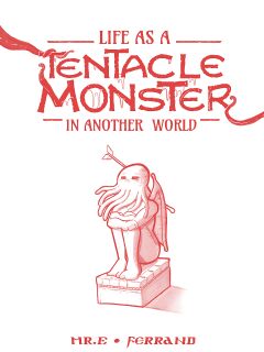 [Mr.E] Life as a Tentacle Monster in Another World