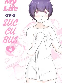 [RudySaki] My Life as a Succubus Ch.6