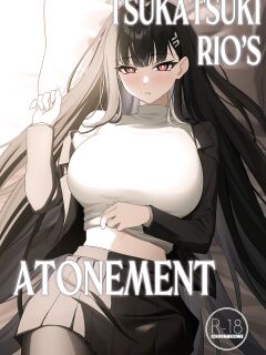 (C103) [Inari Koubou (Tennen Inari)] Tsukatsuki Rio’s Atonement (Blue Archive) [LunaticSeibah]