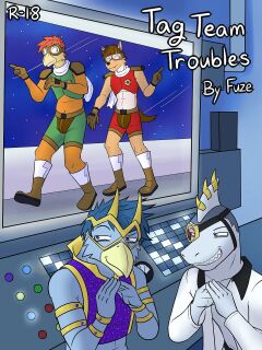 Tag Team Troubles [Fuze]