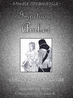 [Morale Stramaglia] Impetuous Amber {Donnie B.}