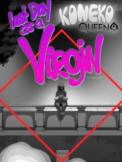 [Koneko Queen] Last day as a Virgin (Eng) Part1