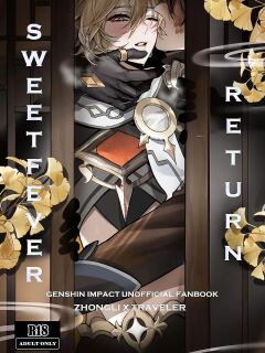 [PCrow] Sweet Fever Return (Genshin Impact)