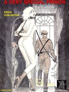 [Erich Von Gotha] A Very Special Prison
