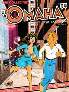 [Reed Waller] Omaha the Cat Dancer - Volume #1