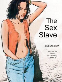 [Bruce Morgan] The Sex Slave {Donnie B.} Preview