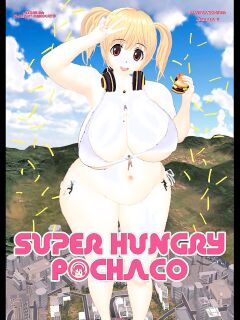 Super Hungry Pochaco