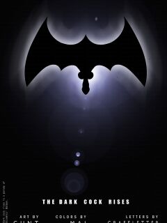 [Cunt, Mai & Grafeletter] The Dark Cock Rises (Batman) Preview