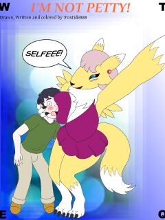 [Foxtide888] I'm Not Petty! (Digimon)